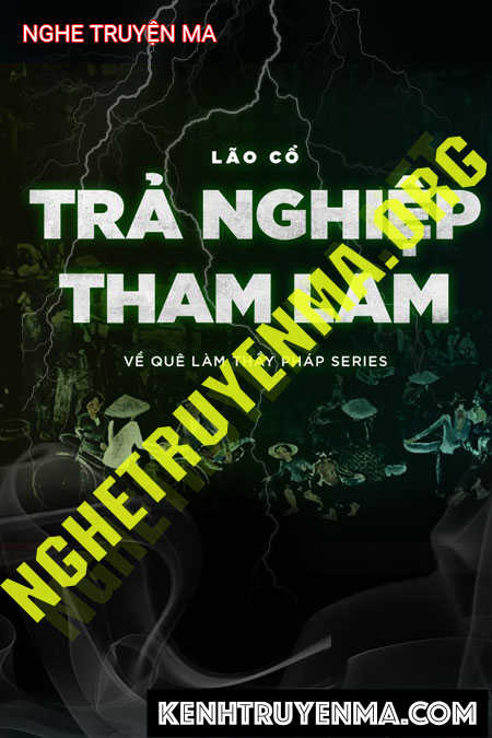 Trả Nghiệp Tham Lam
