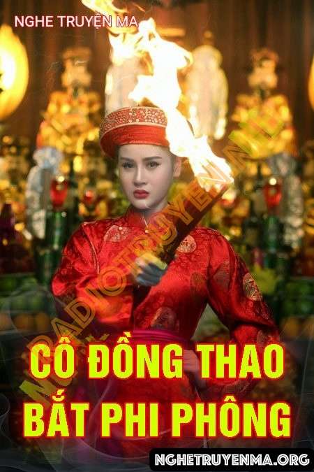 Cô Đồng Thao Bắt Phi Phông