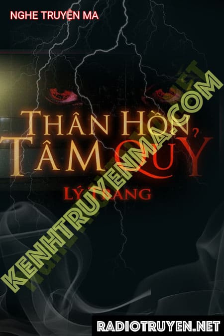 Thân Hồn Tâm Quỷ