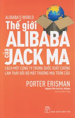 Thế Giới Alibaba Của Jack Ma