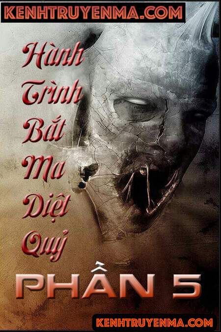 Hành Trình Bắt Ma Diệt Quỷ - Phần 5