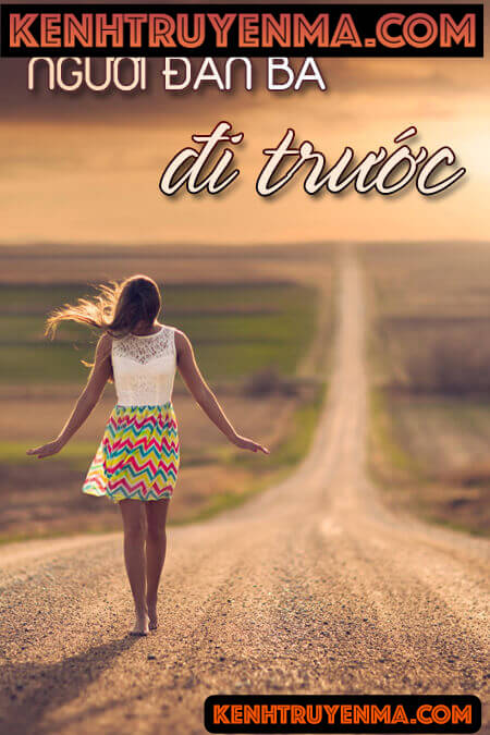 Người đàn bà đi trước - Nguyễn Ngọc Ngạn