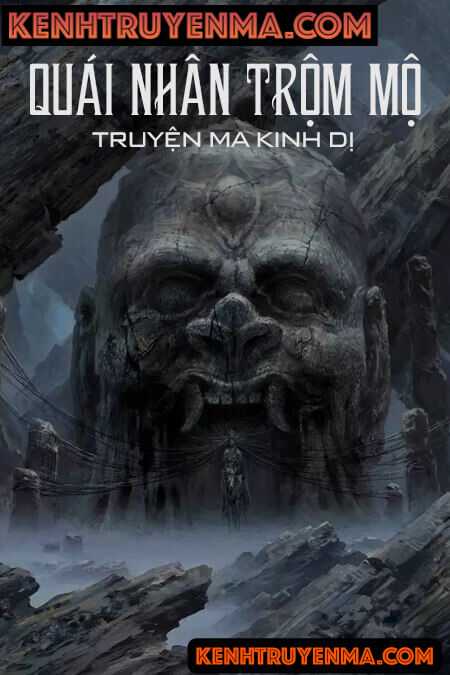Quái Nhân Trộm Mộ