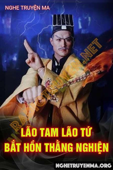Lão Tam Lão Tứ Bắt Quỷ Hồn Thằng Nghiện
