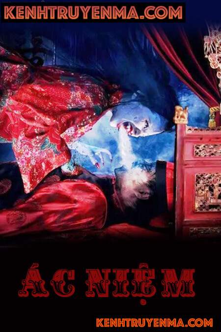 Ác Niệm - Truyện Ma