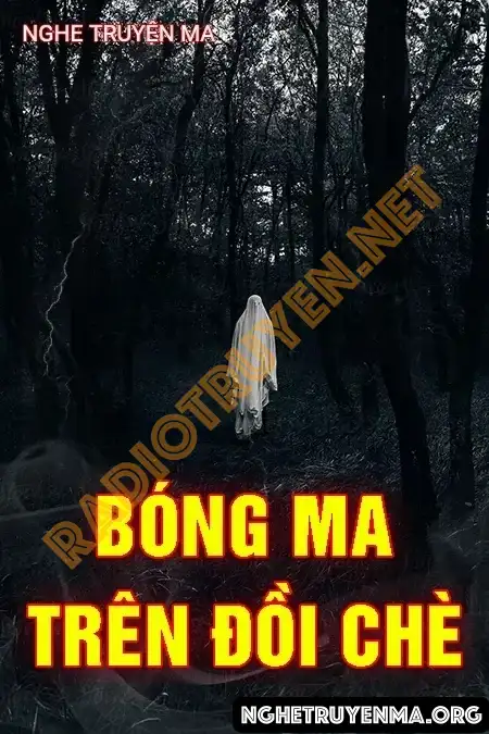 Bóng Ma Trên Đồi Chè