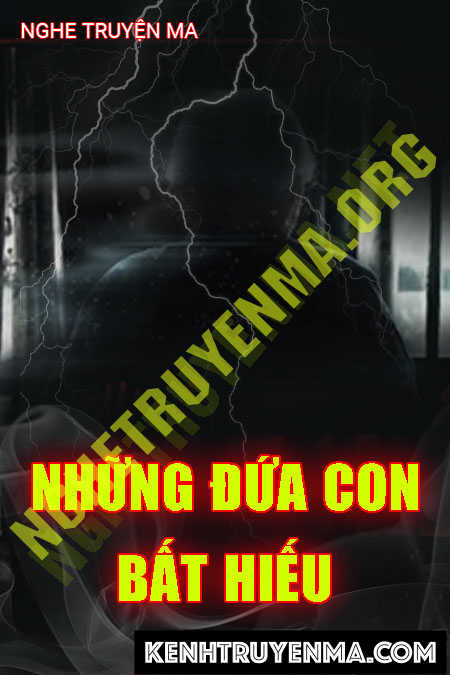 Những Đứa Con Bất Hiếu