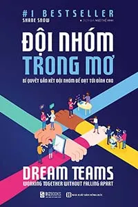 Dream Teams, Đội Nhóm Trong Mơ