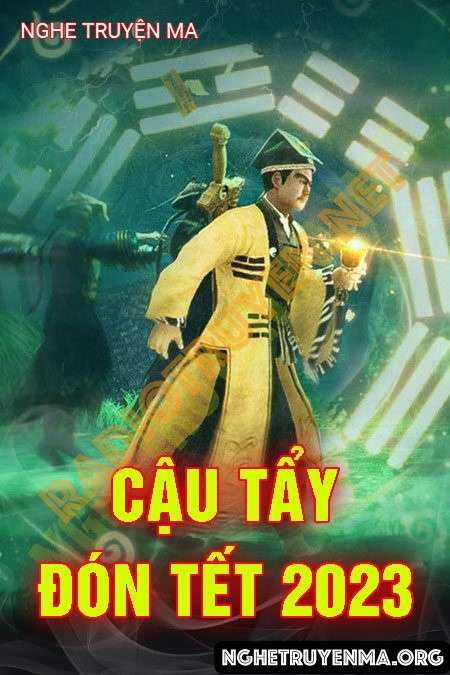 Cậu Tẩy Đón Tết 2023