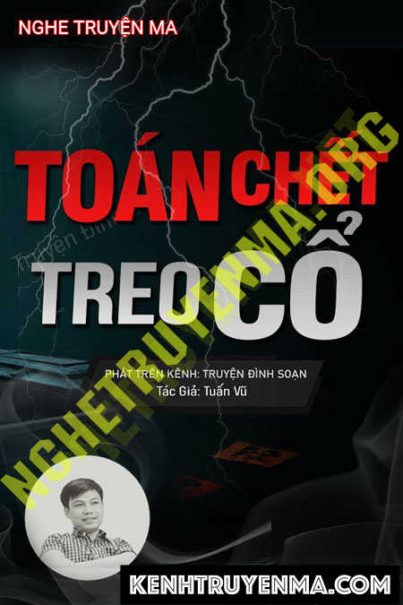 Toán C.hết Treo Cổ