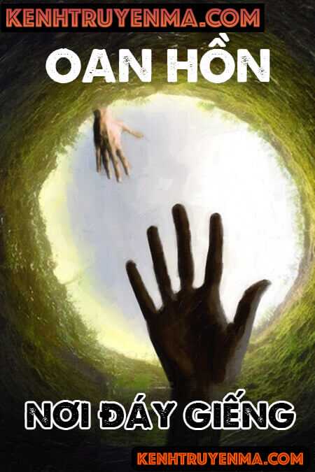 Oan Hồn Nơi Đáy Giếng