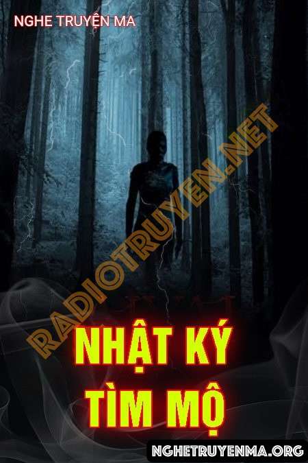 Nhật Ký Tìm Mộ