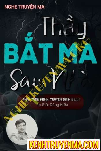 Thầy Bắt Ma Sau Nhà