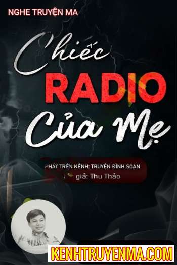 Chiếc Radio Cũ Của Mẹ