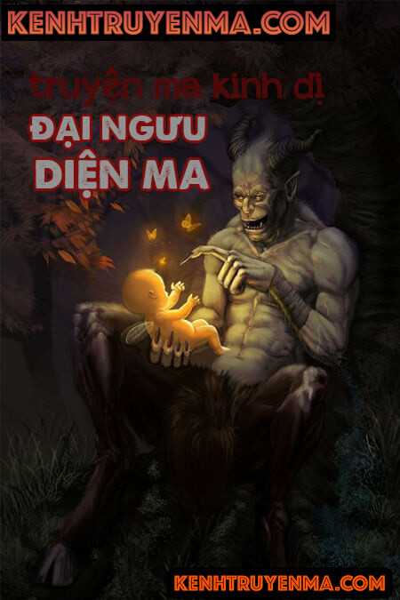 Đại Ngưu Diện Ma - Truyện Ma