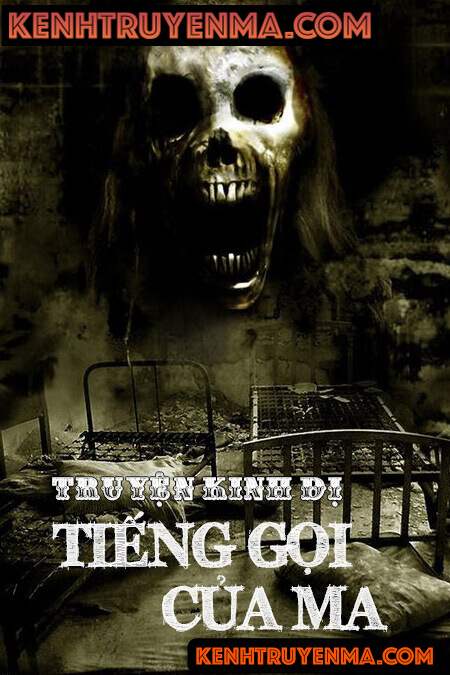 Tiếng Gọi Của Ma - Truyện Kinh Dị