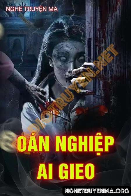 Oán Nghiệp Ai Gieo