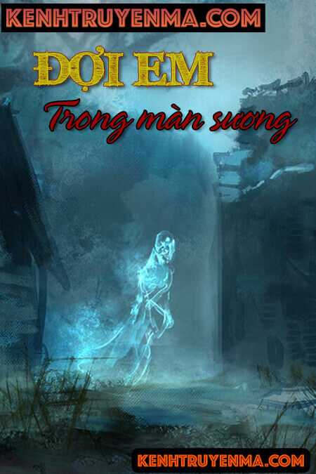 Đợi Em Trong Màn Sương