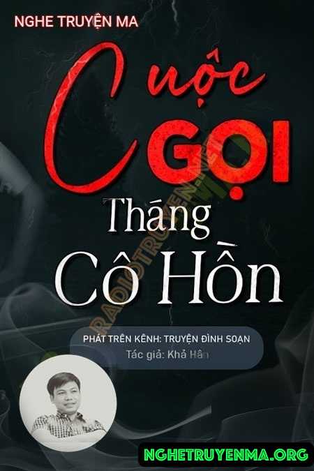 Cuộc Gọi Tháng Cô Hồn