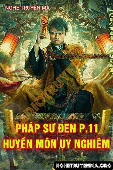Pháp Sư Đen Phần 11