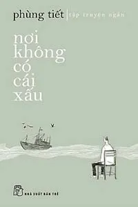 Nơi Không Có Cái Xấu