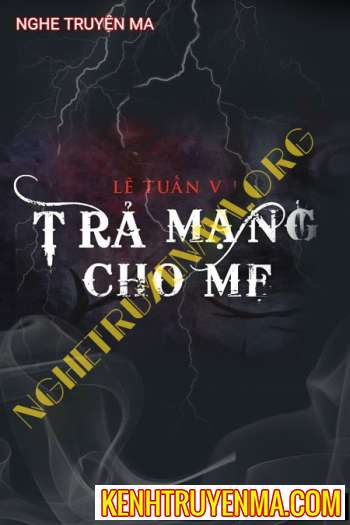 Trả Mạng Cho Mẹ Già - Đình Soạn