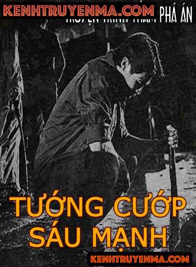 Tướng Cướp Sáu Mạnh