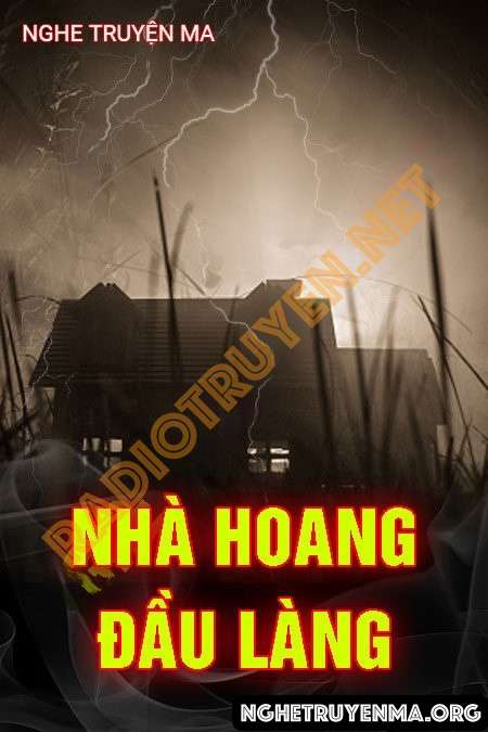 Nhà Hoang Đầu Làng
