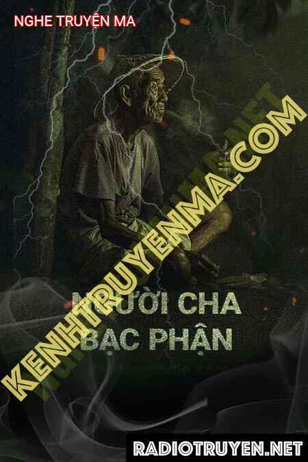 Người Cha Bạc Phận