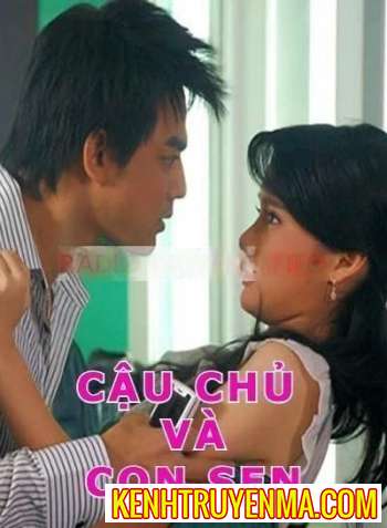 Cậu Chủ Và Con Sen