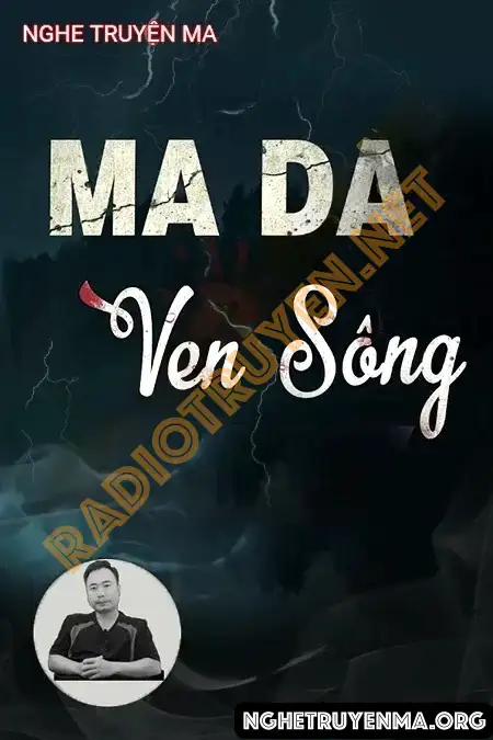 Ma Da Ven Sông - Ngọc Lâm