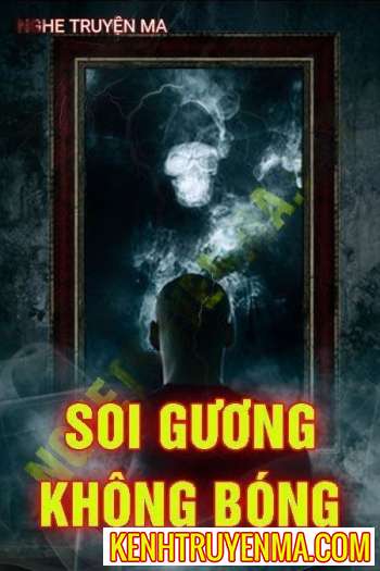 Soi Gương Không Bóng
