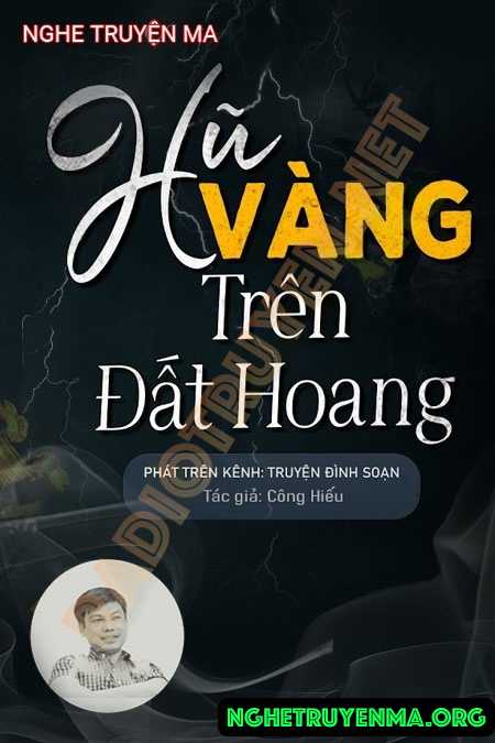 Hũ Vàng Trên Đất Hoang