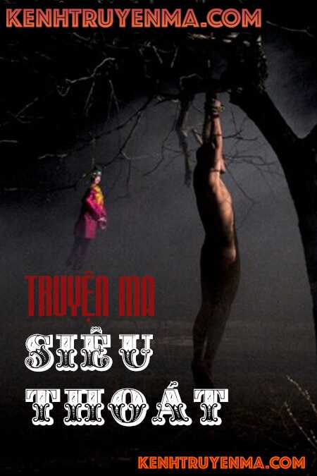 Siêu Thoát - Truyện Ma