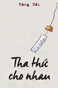 Tha Thứ Cho Nhau