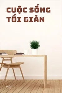 Cuộc Sống Tối Giản