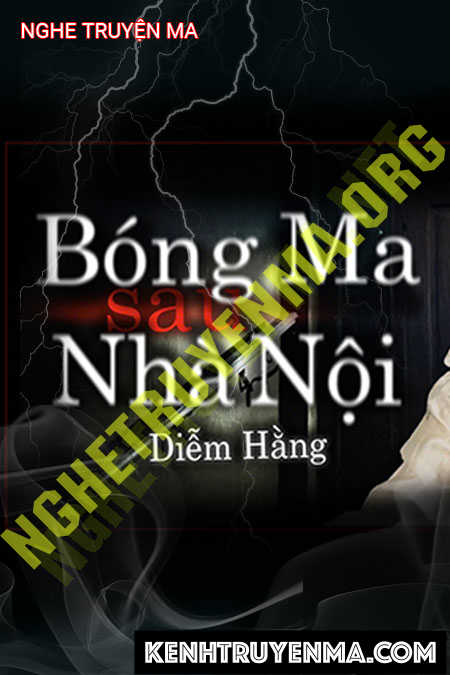 Bóng Ma Sau Nhà Nội