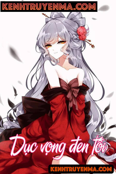 Dục Vọng Đen Tối - Truyện Ngôn Tình