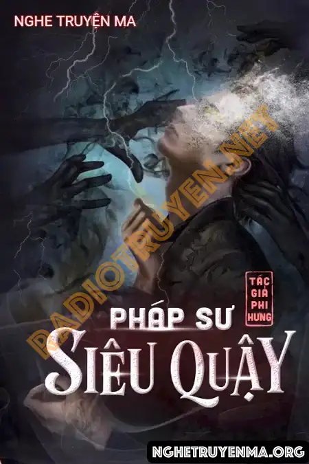 Pháp Sư Siêu Quậy - Nguyễn Huy