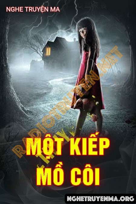 Một Kiếp Mồ Côi - Nguyễn Huy