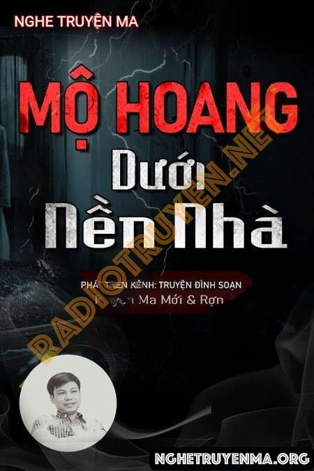 Mộ Hoang Dưới Nền Nhà