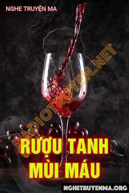 Rượu Tanh Mùi M.áu