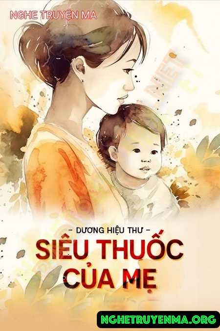 Siêu Thuốc Của Mẹ