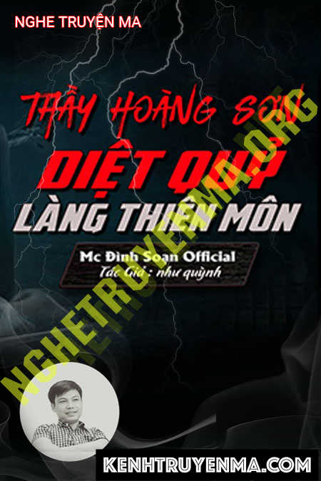 Thầy Hoàng Sơn Diệt Quỷ Làng Thiên Môn