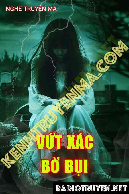 Vứt X.ác Bờ Bụi