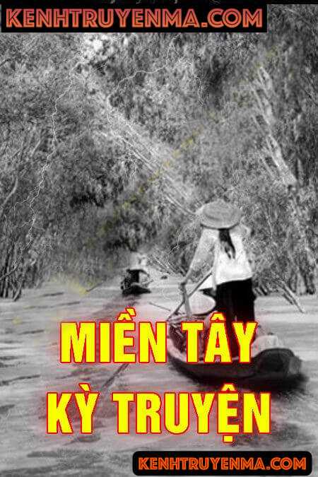 Miền Tây Kỳ Truyện
