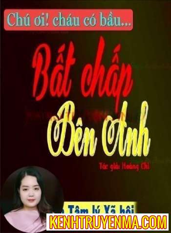 Bất Chấp Bên Anh