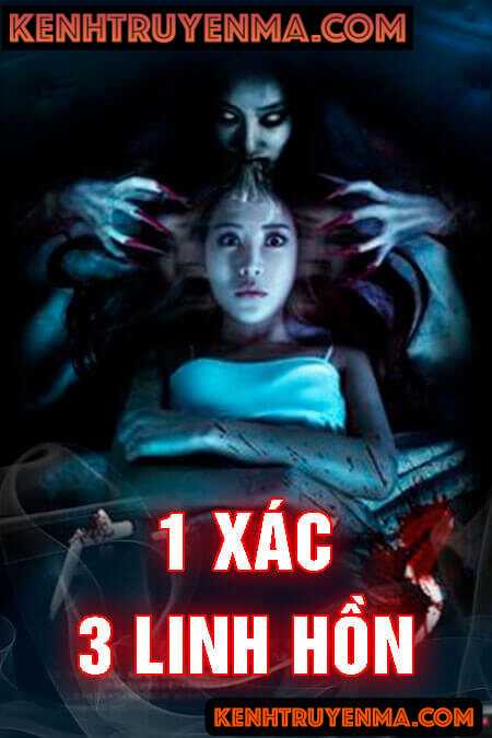 Một Xác 3 Linh Hồn