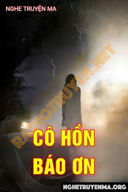 Cô Hồn Báo Ơn - Quàng A Tũn