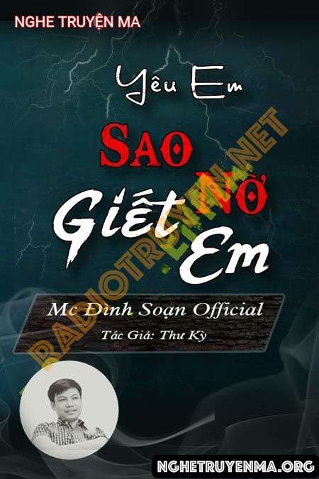 Yêu Em Sao Nỡ G.iết Em - Đình Soạn